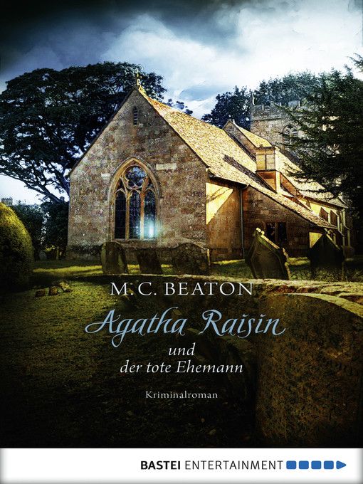Title details for Agatha Raisin und der tote Ehemann by M. C. Beaton - Available